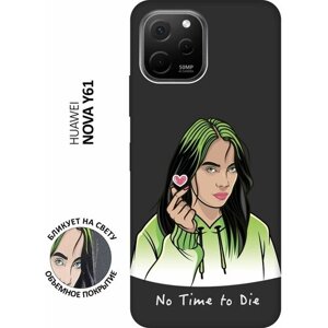 Матовый чехол No Time To Die для Huawei nova Y61 / Хуавей У61 с 3D эффектом черный