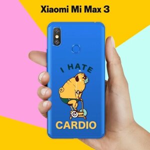 Силиконовый чехол на Xiaomi Mi Max 3 I Hate Cardio / для Сяоми Ми Макс 3