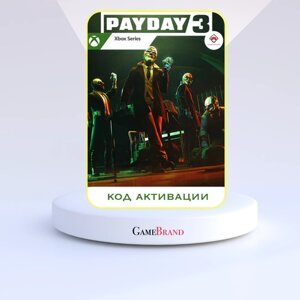 Xbox Игра Payday 3 Xbox Series X|S (Цифровая версия, регион активации - Египет)