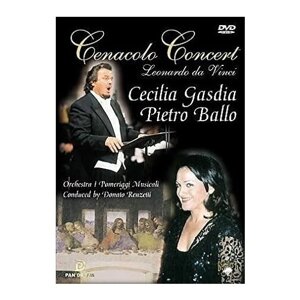 Cecilia Gasdia & Pietro Ballo-Leonardo Da Vinci'S Cenacolo Concert Brilliant DVD Deu ( ДВД Видео 1шт)