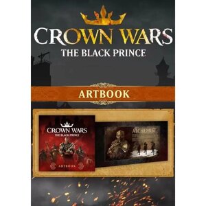 Crown Wars: The Black Prince - Artbook (Steam; PC; Регион активации все страны)