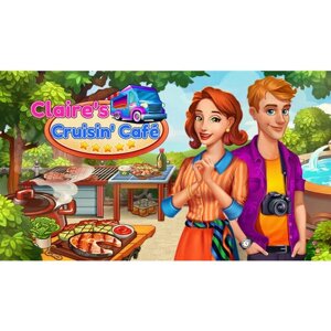 Игра Claire's Cruisin' Café для PC (STEAM) (электронная версия)