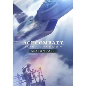 ACE combat 7: SKIES unknown - season pass DLC (steam; PC; регион активации рф, снг)