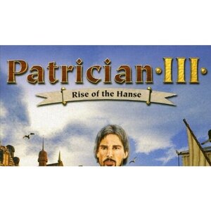 Игра Patrician III для PC (STEAM) (электронная версия)