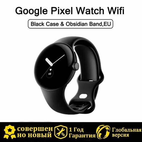 Смарт-часы Google Pixel Watch Wi-Fi Black Case & Obsidian Band (EU, Европейская версия)