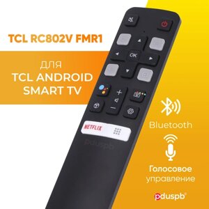 Умный пульт с голосовым управлением RC802V FMR1 Netflix для телевизоров TCL Android Smart TV