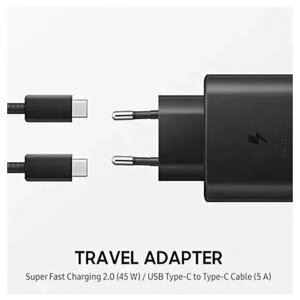 Зарядный Комплект Совместим с Samsung /Android/iOS/ Адаптер 45W + Кабель USB-C + USB, Быстрая зарядка, черный.