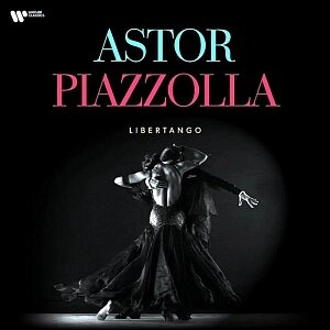 Виниловая пластинка Сборник – Astor Piazzolla: Libertango (LP)