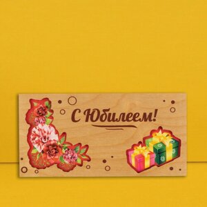 Конверт для денег с деревянным элементом "С Юбилеем! розы, подарки, 16х8 см 10165974