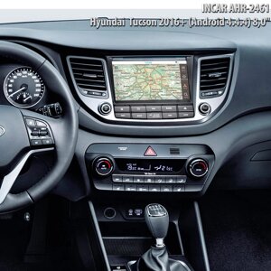 Штатная магнитола Hyundai ix35 / Tucson 2016+ (Incar AHR-2461) Android 4.4.4